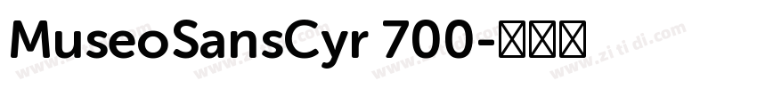 MuseoSansCyr 700字体转换